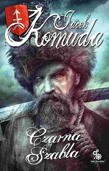 Чёрная сабля - Яцек Комуда