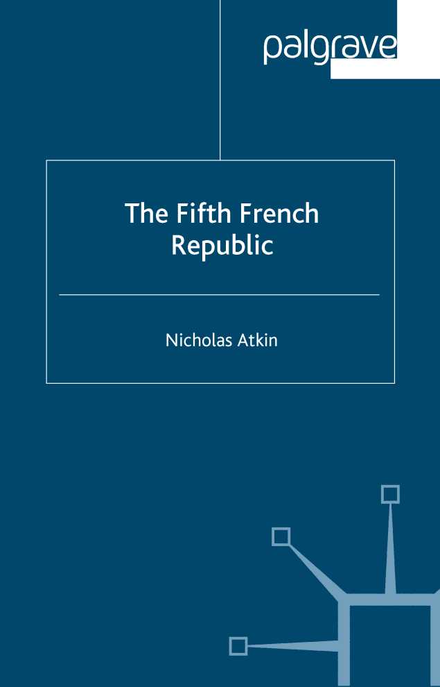 Пятая Французская Республика - Nicholas Atkin